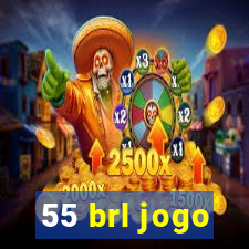 55 brl jogo